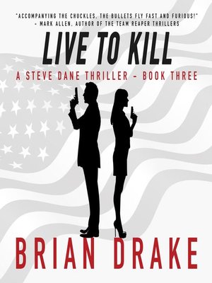 cover image of Live to Kill (A Steve Dane Thriller Book 3)